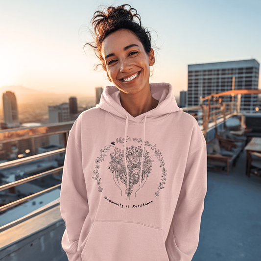 Community is Resistance Hoodie